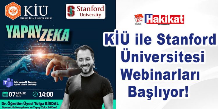 KİÜ ile Stanford Üniversitesi Webinarları Başlıyor!