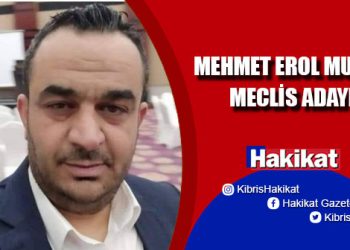 Mehmet Erol Muvali YDP Meclis Adayı olduğunu duyurdu