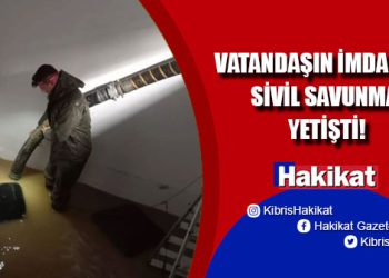 Sivil Savunma ekipleri su baskınlarına müdahalede bulundu