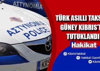 Türk asıllı taksici aracında tabanca bulundurduğu gerekçesiyle Güney Kıbrıs’ta tutuklandı