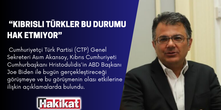 “Kıbrıslı Türkler bu durumu hak etmiyor”