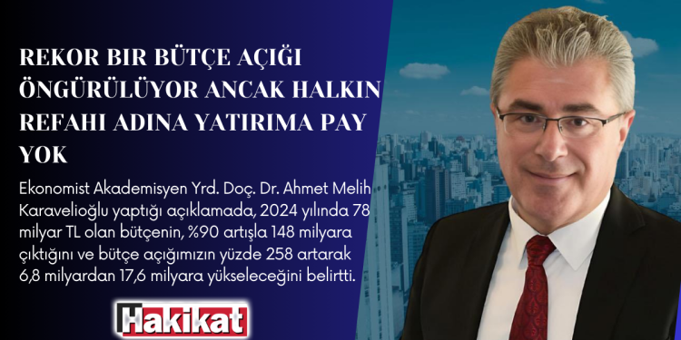 Rekor bir bütçe açığı öngürülüyor ancak halkın refahı adına yatırıma pay yok
