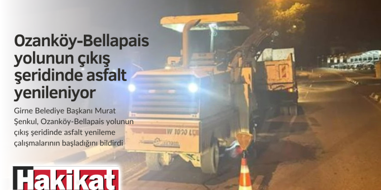 Ozanköy-Bellapais yolunun çıkış şeridinde asfalt yenileniyor