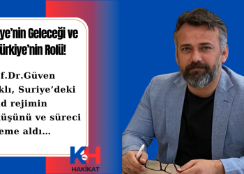 Suriye’nin Geleceği ve Türkiye’nin Rolü