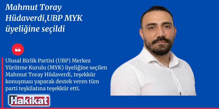 Hüdaverdi, UBP MYK’da