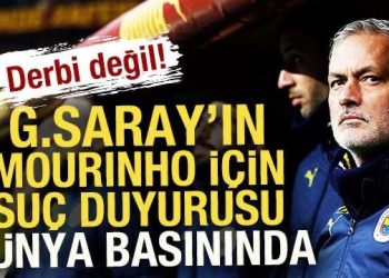 Galatasaray’ın Jose Mourinho için suç duyurusu kararı dünya basınında