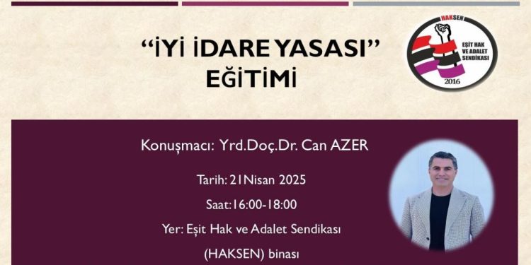 HAKSEN, 21 Nisan’da “İyi İdare Yasası” eğitimi düzenliyor